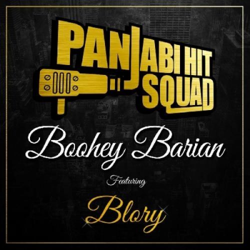 download Boohey Barian Panjabi Hit Squad, Blory mp3 song ringtone, Boohey Barian Panjabi Hit Squad, Blory full album download