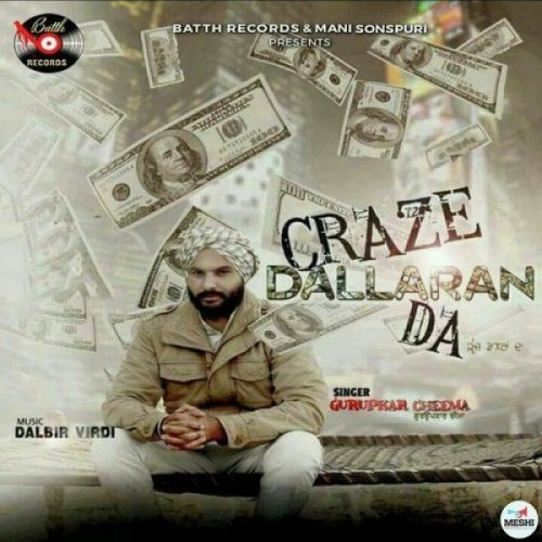 download Craze Dallaran Da Gurupkar Cheema mp3 song ringtone, Craze Dallaran Da Gurupkar Cheema full album download