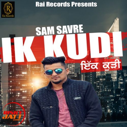 download Ik Kudi Sam Savre mp3 song ringtone, Ik Kudi Sam Savre full album download