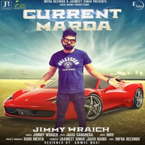download Current Marda Jimmy Wraich mp3 song ringtone, Current Marda Jimmy Wraich full album download