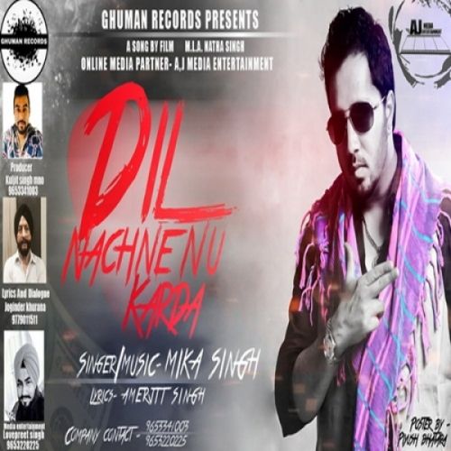 download Dil Nachne Nu Karda Mika Singh mp3 song ringtone, Dil Nachne Nu Karda Mika Singh full album download