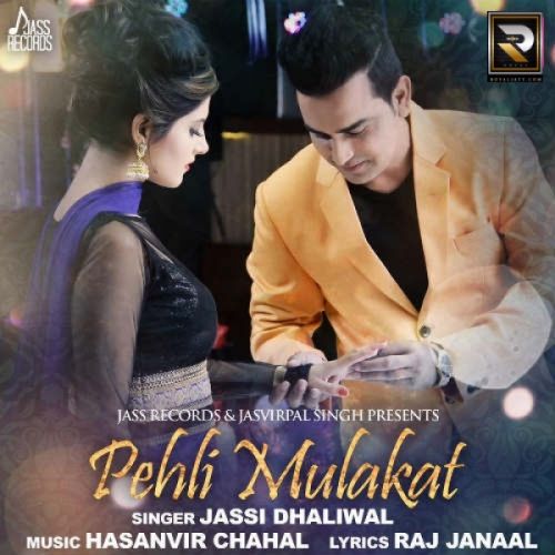 download Pehli Mulakat Jassi Dhaliwal mp3 song ringtone, Pehli Mulakat Jassi Dhaliwal full album download