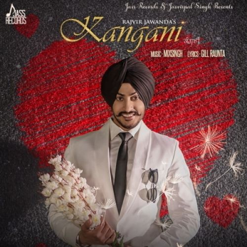download Kangani Rajvir Jawanda mp3 song ringtone, Kangani Rajvir Jawanda full album download
