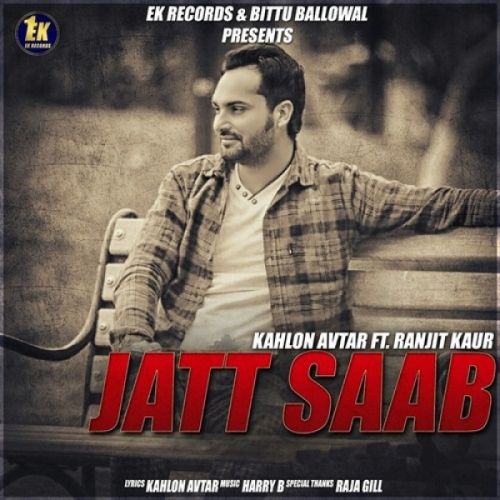 download Jatt Saab Kahlon Avtar, Ranjit Kaur mp3 song ringtone, Jatt Saab Kahlon Avtar, Ranjit Kaur full album download