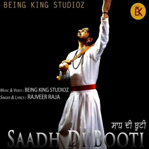download Saadh Di Booti (Sufi Jindua) Rajveer Raja mp3 song ringtone, Saadh Di Booti (Sufi Jindua) Rajveer Raja full album download