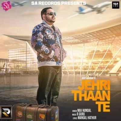 download Jehri Thaan Te Nav Hundal mp3 song ringtone, Jehri Thaan Nav Hundal full album download