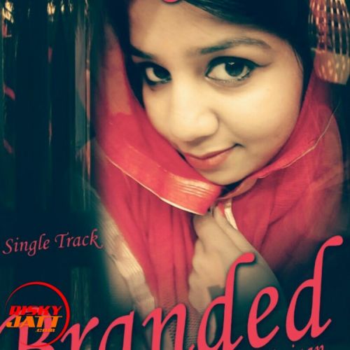 download Branded Aaliya Anjaan mp3 song ringtone, Branded Aaliya Anjaan full album download
