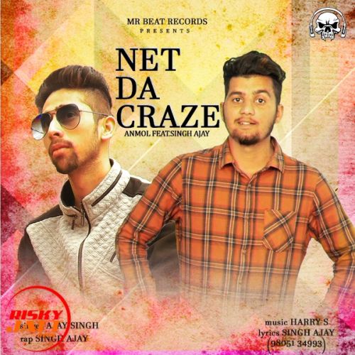 download Net Da Craze Anmol Feat Singh Ajay mp3 song ringtone, Net Da Craze Anmol Feat Singh Ajay full album download