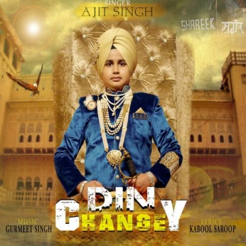 download Din Changey Ajit Singh mp3 song ringtone, Din Changey Ajit Singh full album download