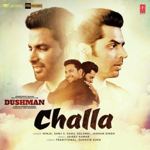 download Challa (Dushman) Ninja, Sanj V, Jashan Singh, Sahil Solanki mp3 song ringtone, Challa (Dushman) Ninja, Sanj V, Jashan Singh, Sahil Solanki full album download