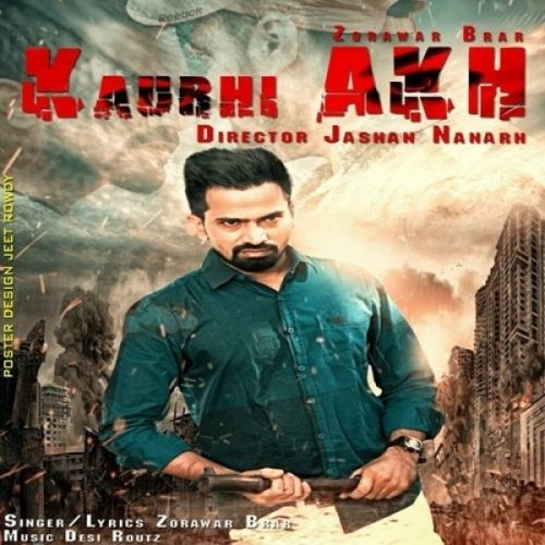 download Kaurhi Akh Zorawar Brar mp3 song ringtone, Kaurhi Akh Zorawar Brar full album download