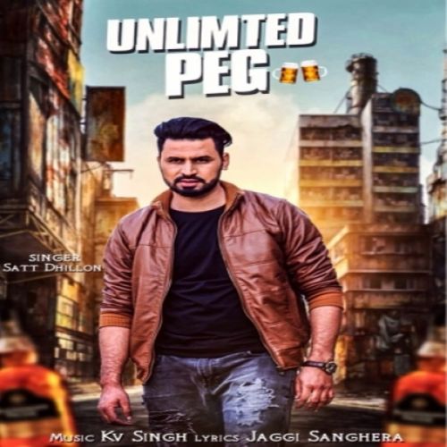 download Unlimted Peg Satt Dhillon mp3 song ringtone, Unlimted Peg Satt Dhillon full album download