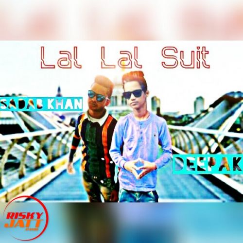 download Lal lal suit Sadab Khan Ft. Deepak mp3 song ringtone, Lal lal suit Sadab Khan Ft. Deepak full album download