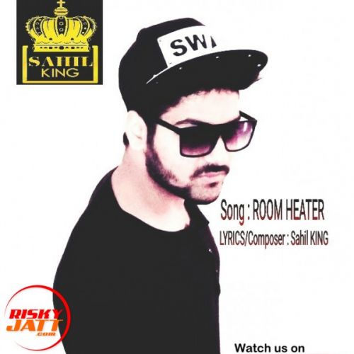 download Room Heater SAHIL KING And Ishaq Singh mp3 song ringtone, Room Heater SAHIL KING And Ishaq Singh full album download