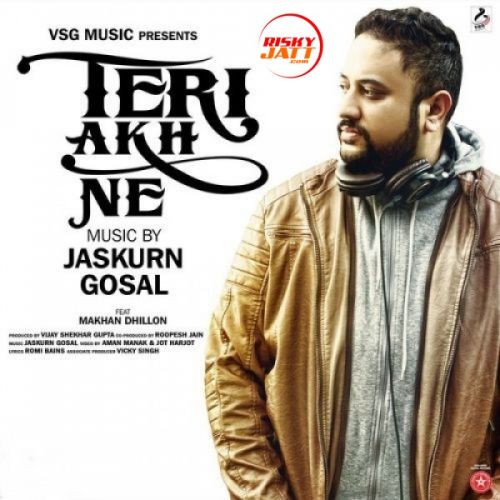 download Teri Akh Ne Jaskurn Gosal mp3 song ringtone, Teri Akh Ne Jaskurn Gosal full album download