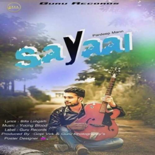 download Sayaal Pardeep Mann mp3 song ringtone, Sayaal Pardeep Mann full album download