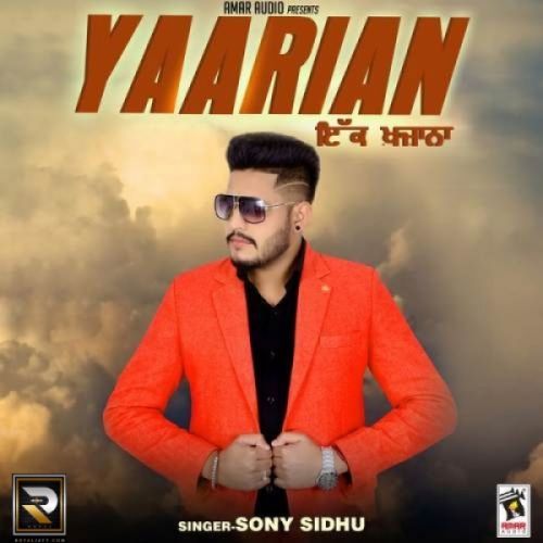 download Yaarian (Ek Khazana) Sony Sidhu mp3 song ringtone, Yaarian (Ek Khazana) Sony Sidhu full album download