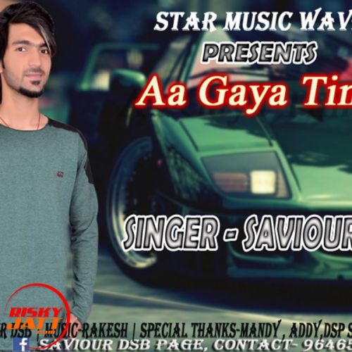 download Aa Gaya Time Saviour Dsb mp3 song ringtone, Aa Gaya Time Saviour Dsb full album download