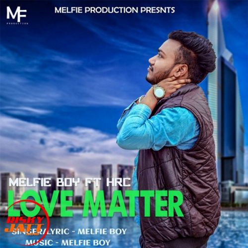 download Love Matter MELFIE BOY mp3 song ringtone, Love Matter MELFIE BOY full album download