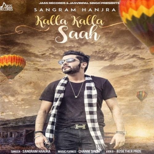 download Kalla Kalla Saah Sangram Hanjra mp3 song ringtone, Kalla Kalla Saah Sangram Hanjra full album download