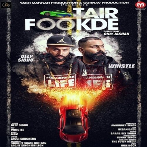 download Tair Fookde Deep Sidhu, Whistle mp3 song ringtone, Tair Fookde Deep Sidhu, Whistle full album download