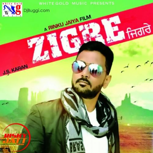 download Zigre J S Karan mp3 song ringtone, Zigre J S Karan full album download