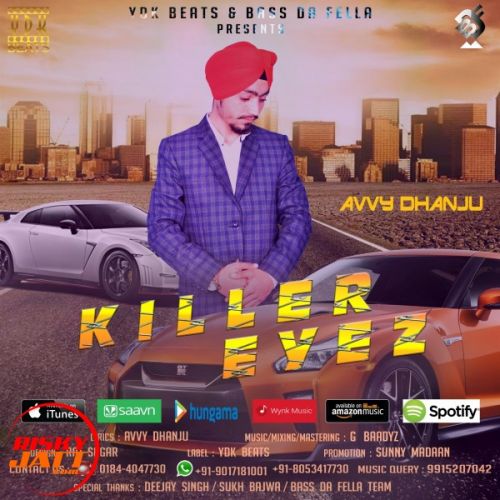 download Killer Eyez Avvy Dhanju mp3 song ringtone, Killer Eyez Avvy Dhanju full album download