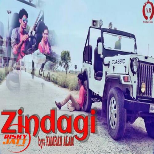 download Zindagi Kamran Alam mp3 song ringtone, Zindagi Kamran Alam full album download