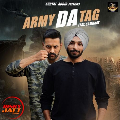 download Army Da Tag ft Samraat Deep Gope mp3 song ringtone, Army Da Tag ft Samraat Deep Gope full album download