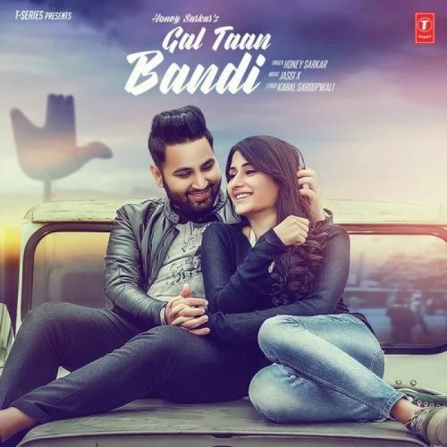 download Gal Taan Bandi Honey Sarkar mp3 song ringtone, Gal Taan Bandi Honey Sarkar full album download