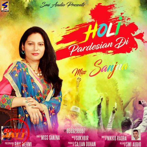 download Holi Pardesian Di Miss Sanjna mp3 song ringtone, Holi Pardesian Di Miss Sanjna full album download