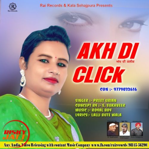 download Akh Di Click Preet Ubian mp3 song ringtone, Akh Di Click Preet Ubian full album download