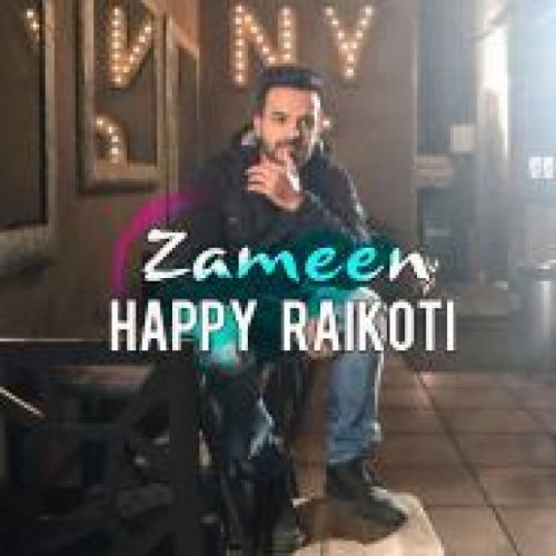 download Zameen Happy Raikoti mp3 song ringtone, Zameen Happy Raikoti full album download
