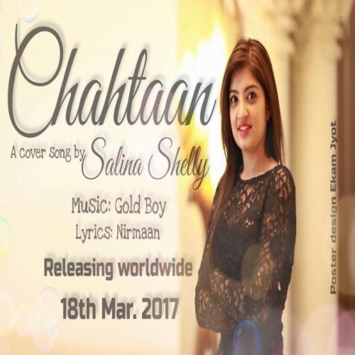 download Chahtaan (Cover Song) Salina Shelly mp3 song ringtone, Chahtaan (Cover Song) Salina Shelly full album download