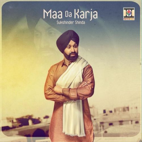 download Maa Da Karja Sukshinder Shinda mp3 song ringtone, Maa Da Karja Sukshinder Shinda full album download