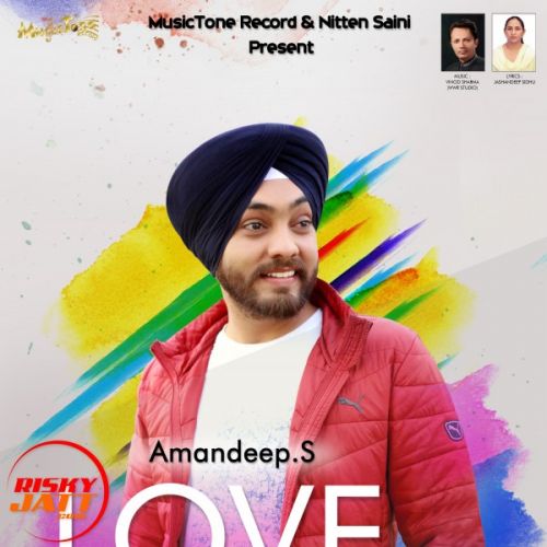 download Love With Life Amandeep Singh mp3 song ringtone, Love With Life Amandeep Singh full album download