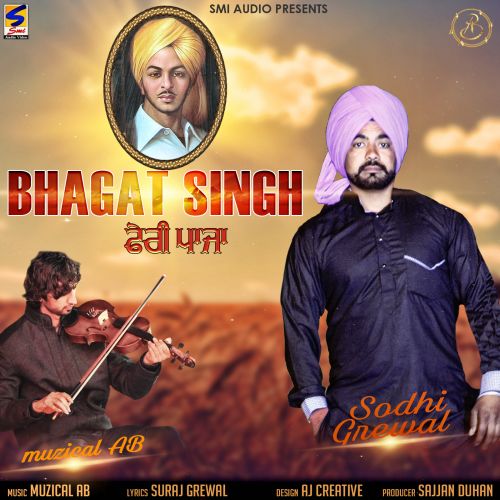download Bhagat Singh Feri Paaja Sodhi Grewal mp3 song ringtone, Bhagat Singh Feri Paaja Sodhi Grewal full album download