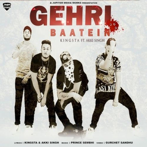 download Gehri Baatien Kingsta, Akki Singh mp3 song ringtone, Gehri Baatien Kingsta, Akki Singh full album download
