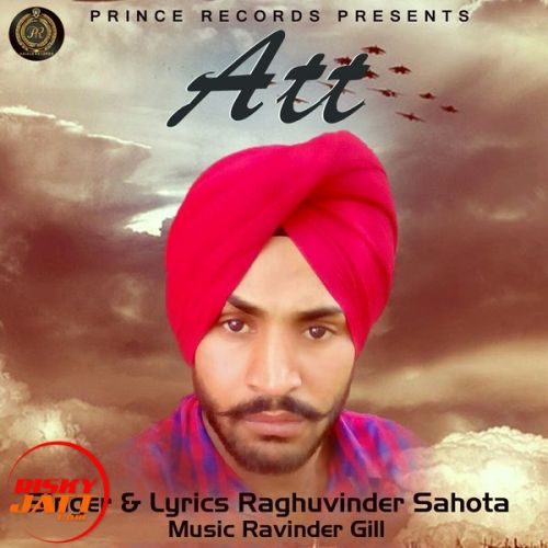 download Att Raghuvinder Sahota mp3 song ringtone, Att Raghuvinder Sahota full album download