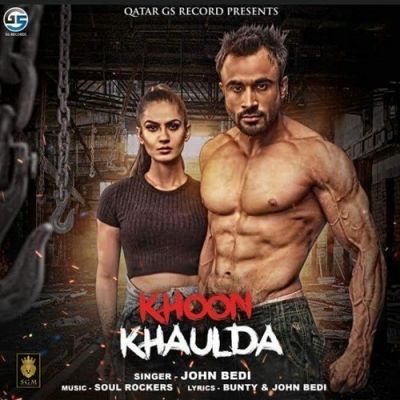 download Khoon Khaulda John Bedi mp3 song ringtone, Khoon Khaulda John Bedi full album download