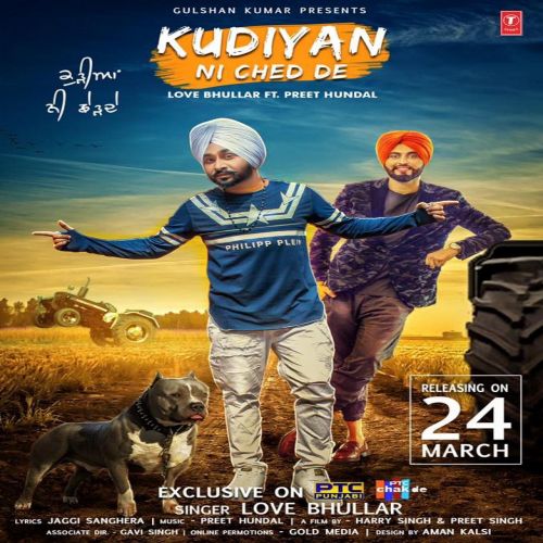 download Kudiyan Ni Ched De Love Bhullar mp3 song ringtone, Kudiyan Ni Ched De Love Bhullar full album download