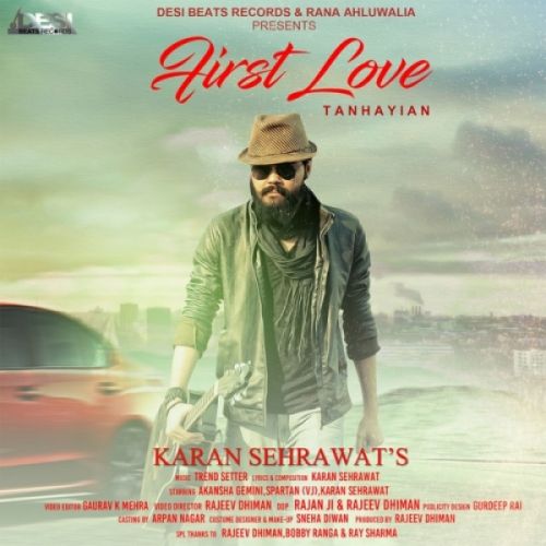 download First Love Karan Sehrawat mp3 song ringtone, First Love Karan Sehrawat full album download