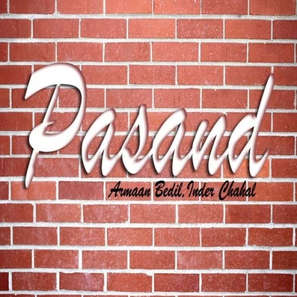 download Pasand Armaan Bedil, Inder Chahal mp3 song ringtone, Pasand Armaan Bedil, Inder Chahal full album download