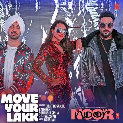 download Move Your Lakk Diljit Dosanjh,  Badshah,  Sonakshi Sinha mp3 song ringtone, Move Your Lakk Diljit Dosanjh,  Badshah,  Sonakshi Sinha full album download