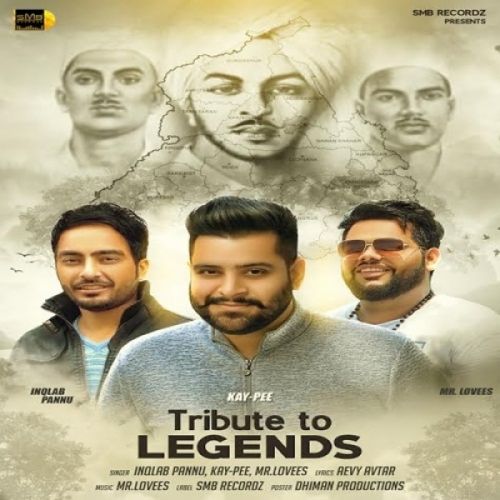 download Tribute to Legends Inqlab Pannu, Kay-Pee, Mr Lovees mp3 song ringtone, Tribute to Legends Inqlab Pannu, Kay-Pee, Mr Lovees full album download