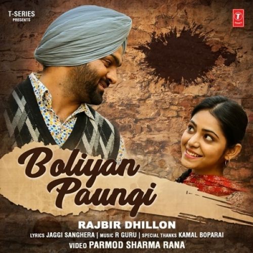 download Boliyan Paungi Rajbir Dhillon mp3 song ringtone, Boliyan Paungi Rajbir Dhillon full album download