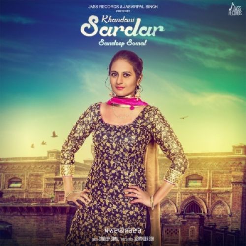 download Khandani Sardar Sandeep Somal mp3 song ringtone, Khandani Sardar Sandeep Somal full album download