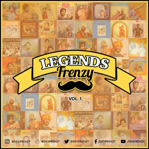 download Legends Frenzy Vol 1 Gurdas Maan, Kuldeep Manak, Chamkila, Dj Frenzy mp3 song ringtone, Legends Frenzy Vol 1 Gurdas Maan, Kuldeep Manak, Chamkila, Dj Frenzy full album download