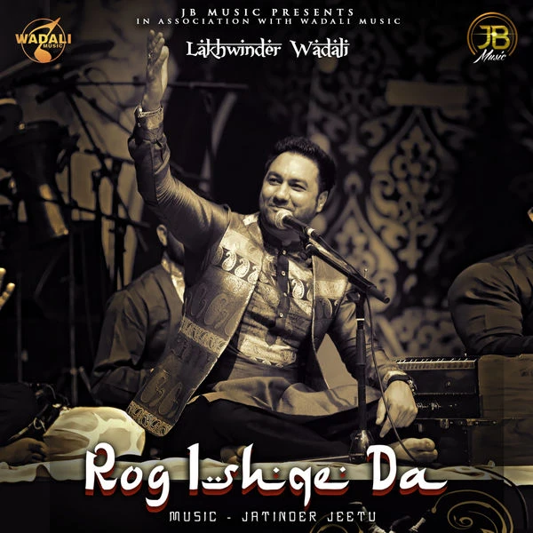 download Piya Se Naina Lakhwinder Wadali mp3 song ringtone, Rog Ishqe Da Lakhwinder Wadali full album download