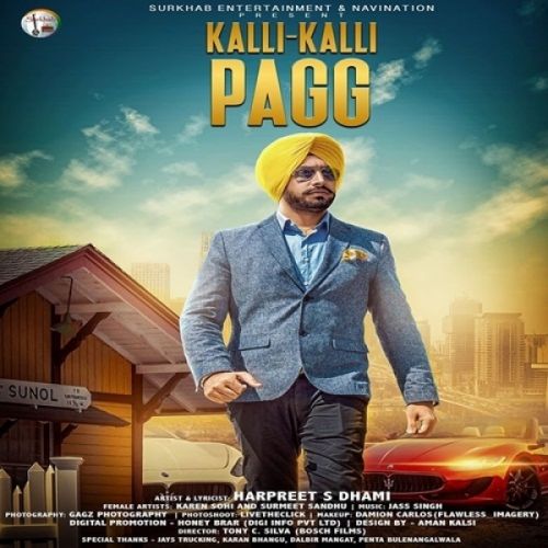 download Kalli Kalli Pagg Harpreet S Dhami mp3 song ringtone, Kalli Kalli Pagg Harpreet S Dhami full album download